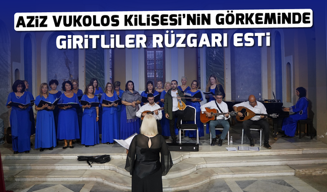 Aziz Vukolos Kilisesi'nin görkeminde Giritliler rüzgarı esti