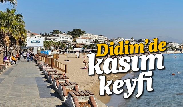 Didim'de Kasım keyfi