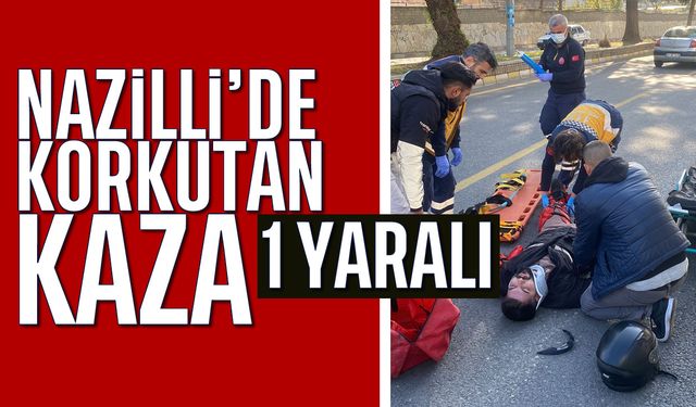 Nazilli'de kaza; 1 yaralı