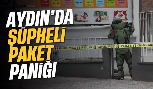 Aydın'da şüpheli paket paniği