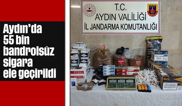 Aydın’da 55 bin bandrolsüz sigara ele geçirildi