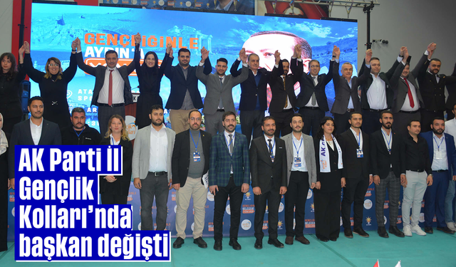 AK Parti İl Gençlik Kolları'nda başkan değişti