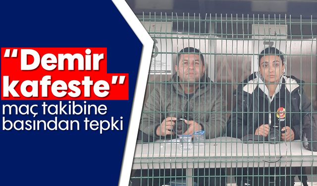 'Demir kafeste' maç takibine basından tepki