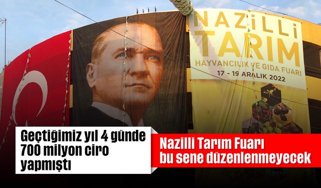 Nazilli Tarım Fuarı bu sene düzenlenmeyecek