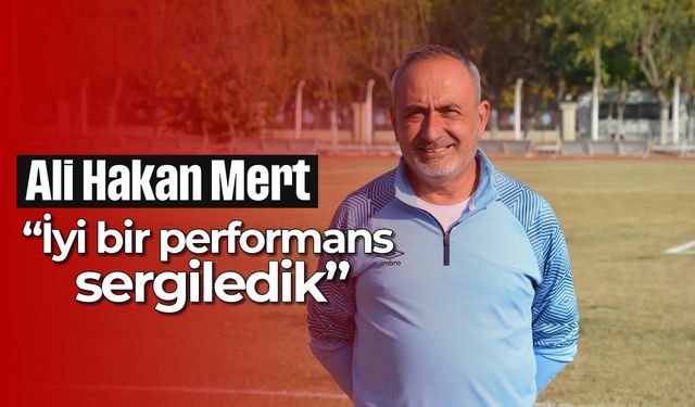 'İyi bir performans sergiledik'