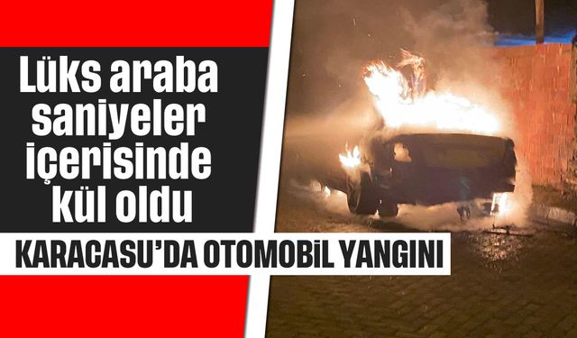 Karacasu’da otomobil yangını: Lüks araba saniyeler içerisinde kül oldu