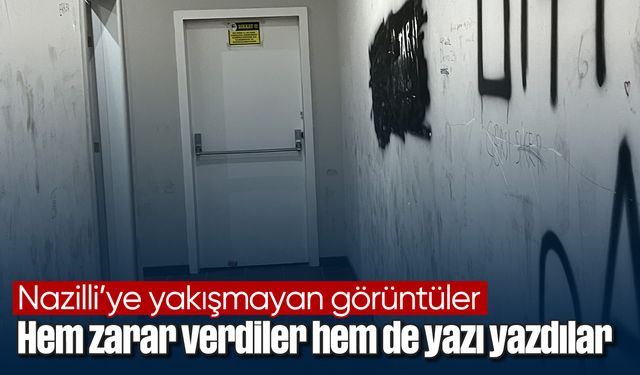 Nazilli'ye yakışmayan görüntüler: Hem zarar verdiler hem de yazı yazdılar