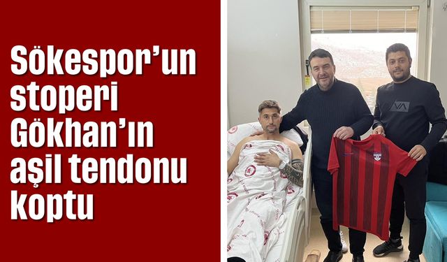 Sökespor’un stoperi Gökhan'ın aşil tendonu koptu