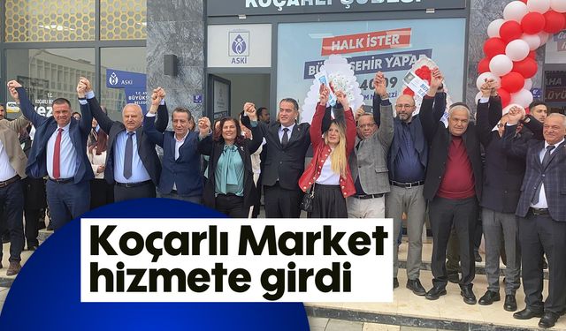 Koçarlı Market, hizmete girdi
