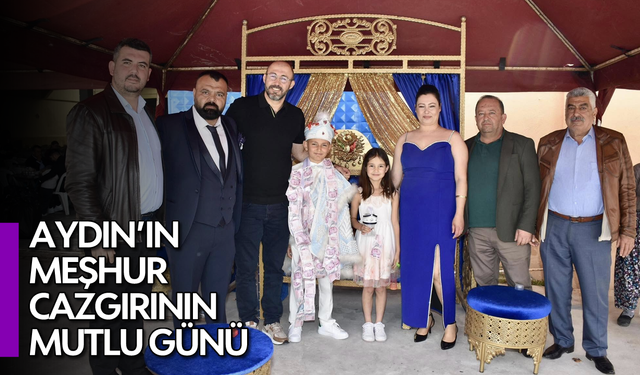 Aydın’ın meşhur cazgırının mutlu günü