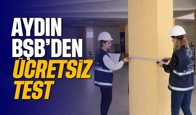 Aydın BŞB'den ücretsiz test