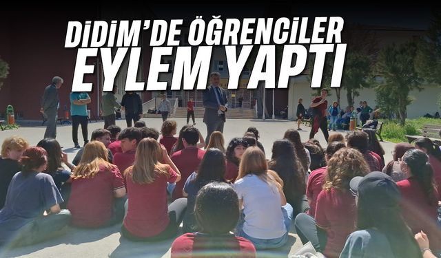 Didim'de öğrenciler eylem yaptı