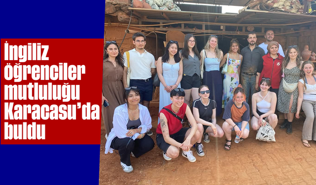 İngiliz öğrenciler mutluluğu Karacasu'da buldu