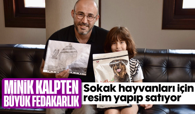 Minik kalpten büyük fedakarlık: Sokak hayvanları için resim yapıp, satıyor