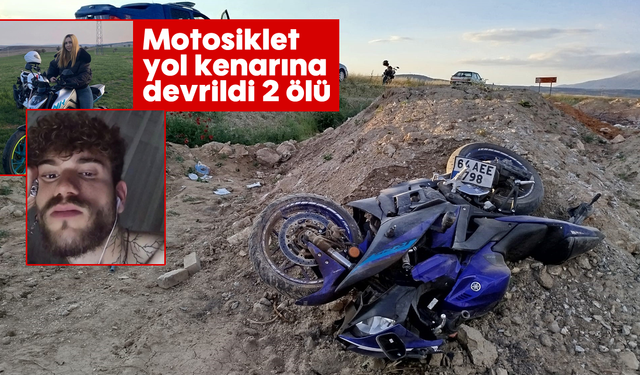 Motosiklet yol kenarına devrildi: 2 ölü