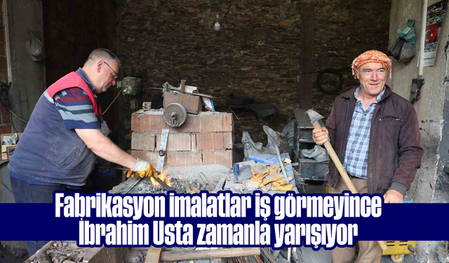 Fabrikasyon imalatlar iş görmeyince, İbrahim Usta zamanla yarışıyor