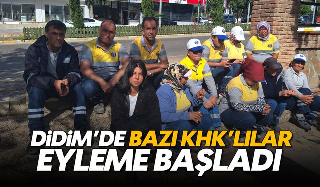 Didim Belediyesinde KHK’lılar eyleme başladı