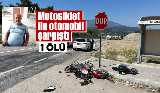 Motosiklet ile otomobil çarpıştı: 1 ölü