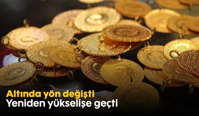 Altında yön değişti: Yeniden yükselişe geçti