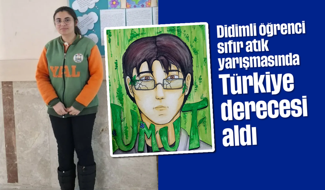 Didimli öğrenci sıfır atık yarışmasında Türkiye derecesi aldı