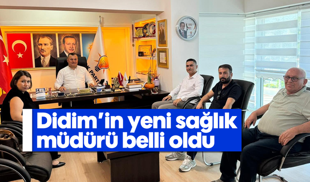 Didim'in yeni sağlık müdürü belli oldu