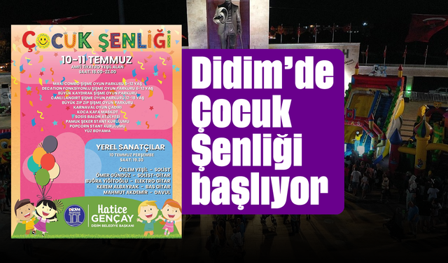 Didim’de Çocuk Şenliği başlıyor
