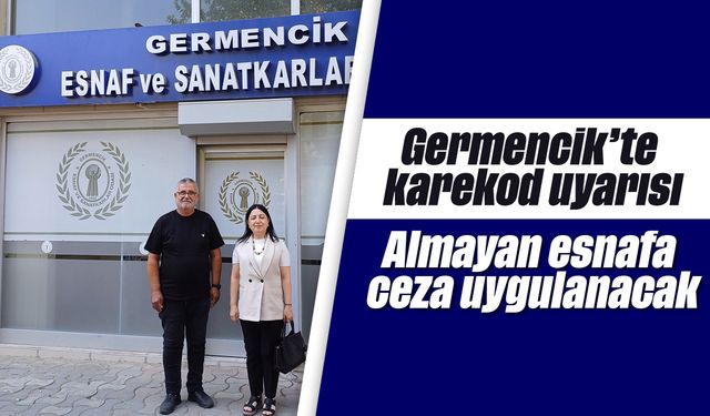 Germencik'te karekod uyarısı: Almayan esnafa ceza uygulanacak