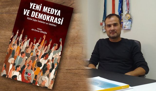 ADÜ’lü Doçent’ten yeni medya araştırmalarına güncel bir katkı