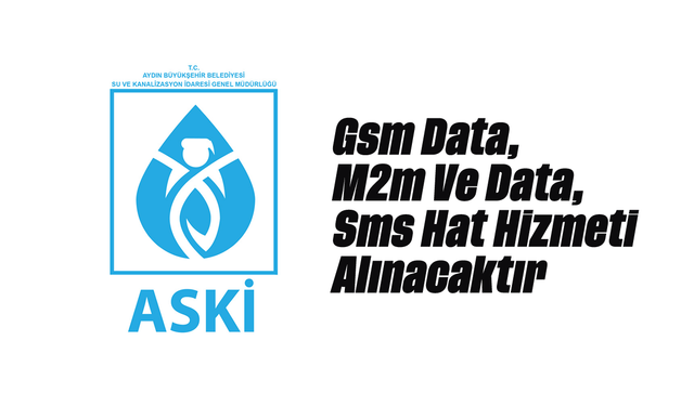 Gsm Data, M2m Ve Data, Sms Hat Hizmeti Alınacaktır