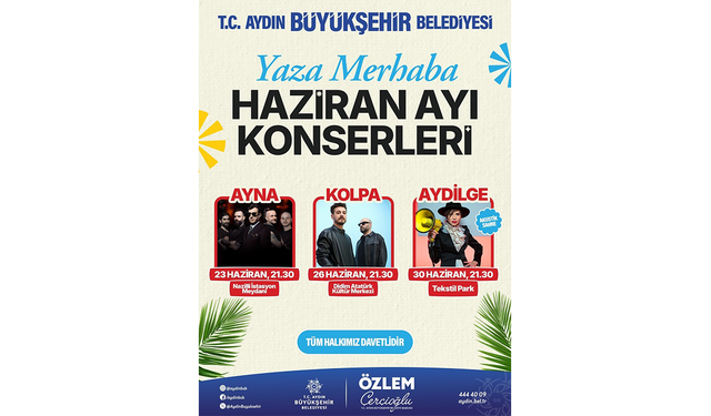 Başkan Çerçioğlu: "Yaza Merhaba Konserlerimize tüm vatandaşlarımızı davet ediyorum"
