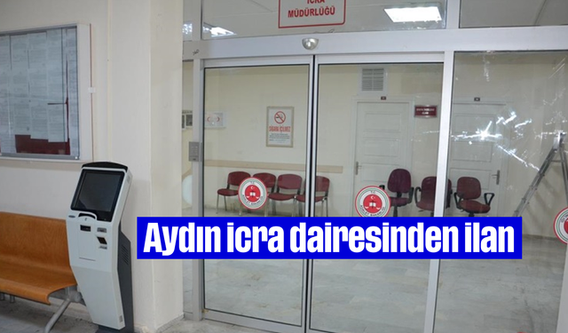 Aydın icra dairesinden ilan