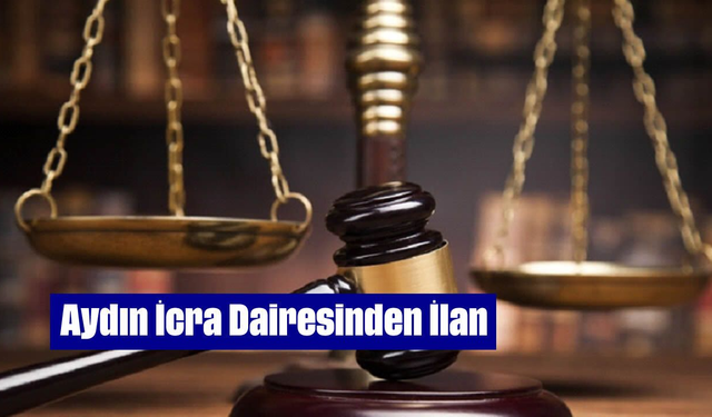 Aydın icra dairesinden ilan
