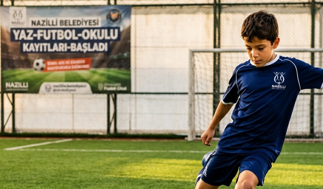 Nazilli Belediyesi Yaz Futbol Okulu kayıtları başladı