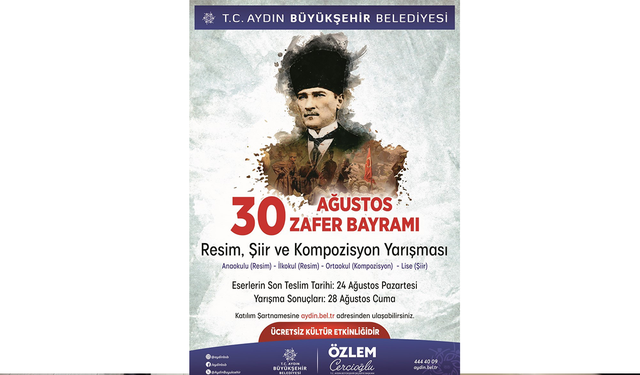 Aydın Büyükşehir Belediyesi’nden 30 Ağustos temalı yarışma