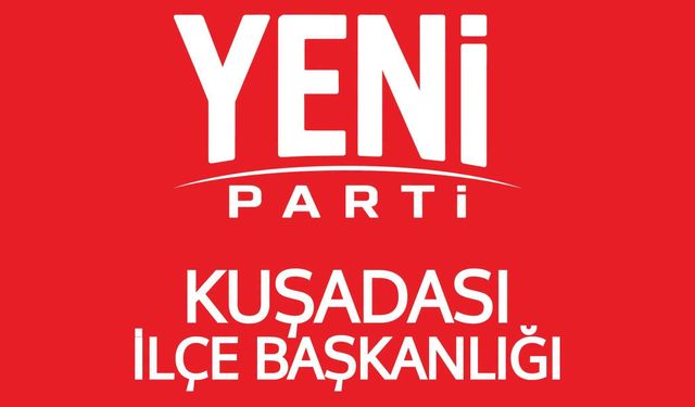 YENİ Parti Kuşadası'na online üyelik erişime açıldı