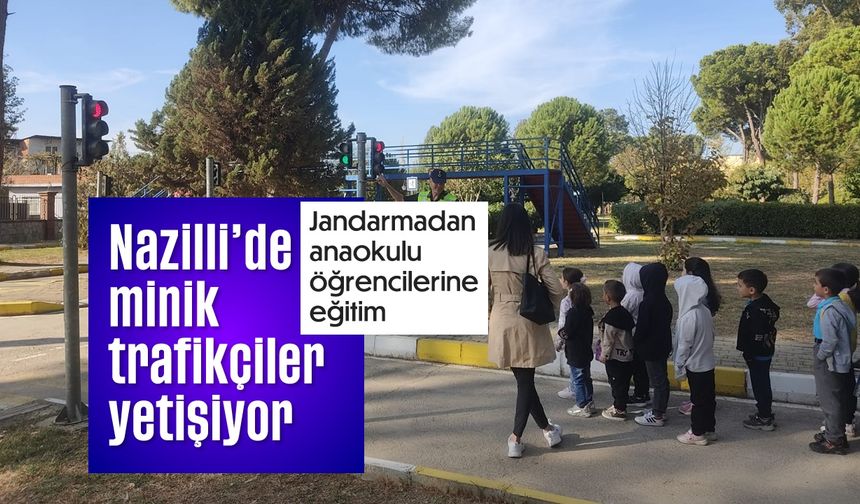 Nazilli’de minik trafikçiler yetişiyor