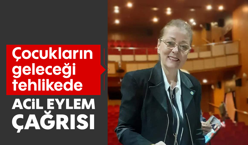 “Çocukların geleceği tehlikede”: Acil eylem çağrısı