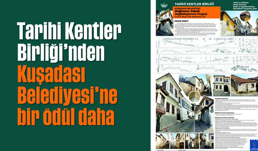 Tarihi Kentler Birliği'nden Kuşadası Belediyesi'ne bir ödül daha