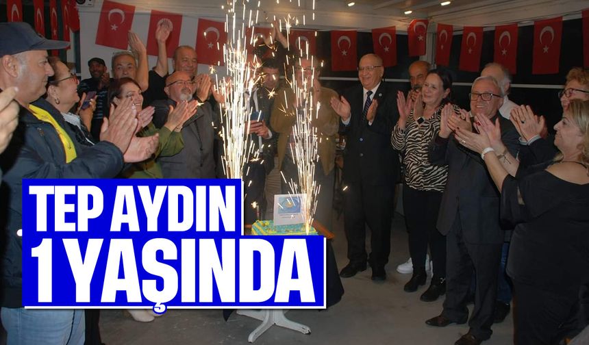 TEP Aydın teşkilatları 1. Kuruluş Yıldönümü'nü Kuşadası'nda kutladı