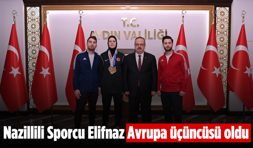 Nazillili Sporcu Elifnaz Avrupa üçüncüsü oldu