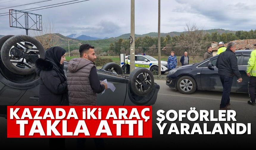 Kazada iki araç takla attı: Şoförler yaralandı