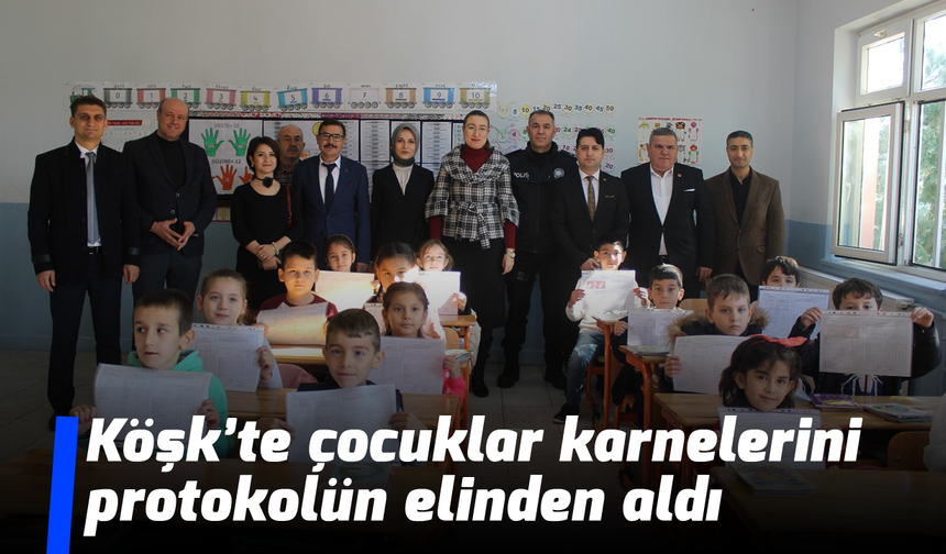 Köşk’te çocuklar karnelerini protokolün elinden aldı