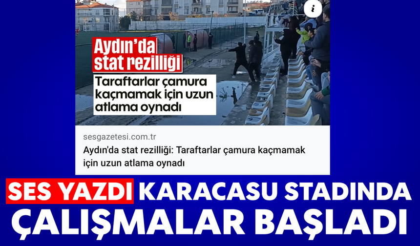 Ses yazdı, Karacasu stadında çalışmalar başladı