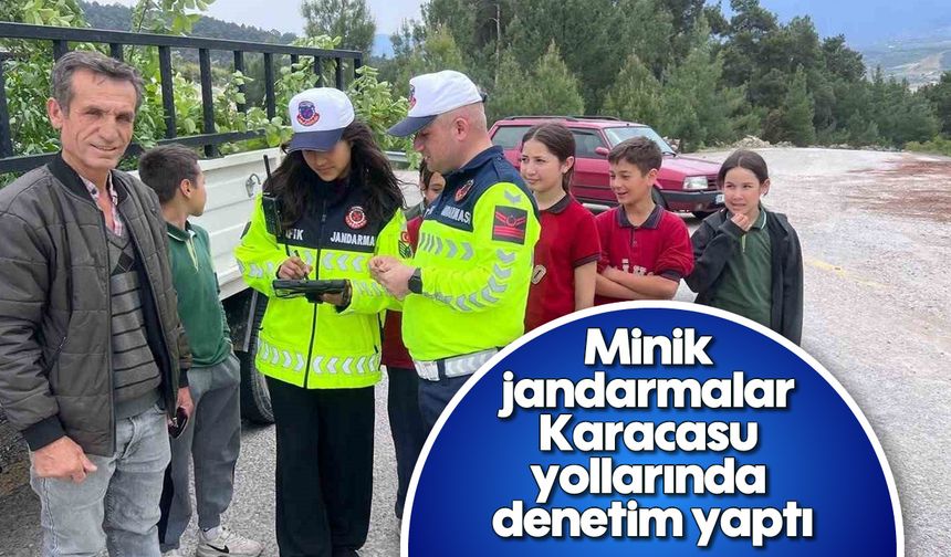 Minik jandarmalar Karacasu yollarında denetim yaptı