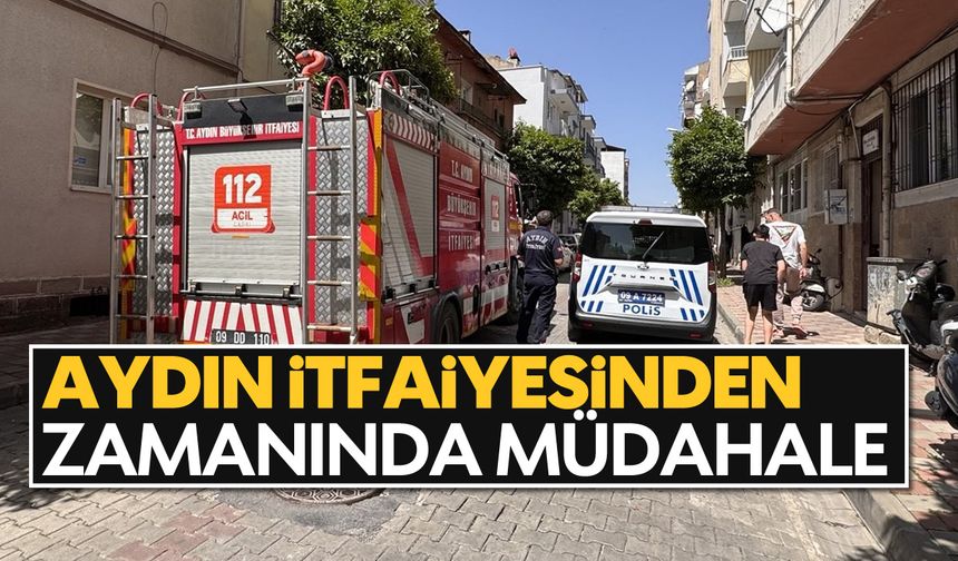 Aydın itfaiyesinden zamanında müdahale