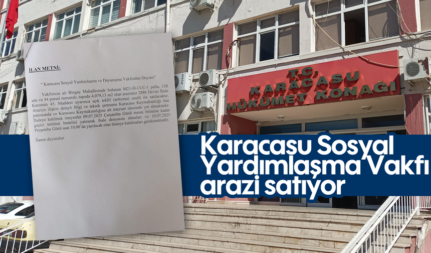 Karacasu Sosyal Yardımlaşma Vakfı arazi satıyor