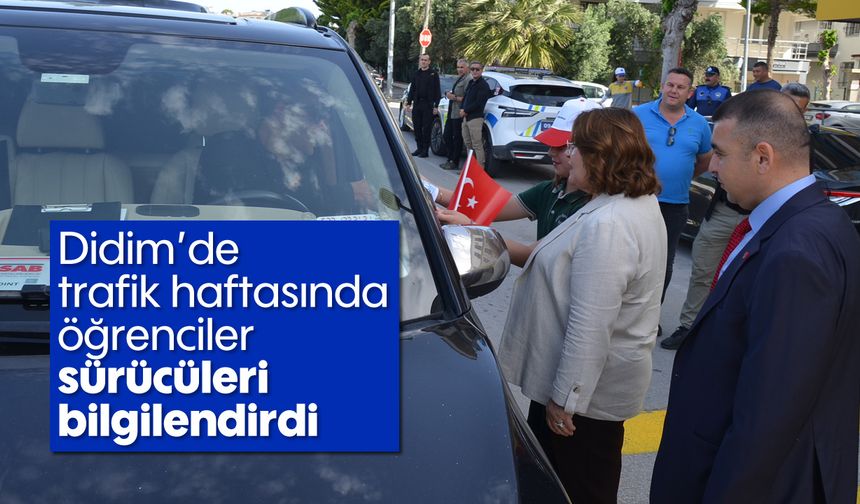 Didim’de trafik haftasında öğrenciler, sürücüleri bilgilendirdi