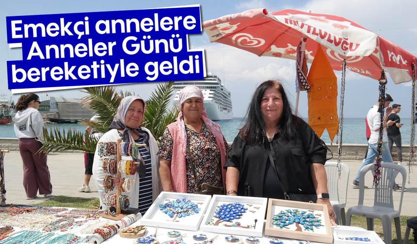 Emekçi annelere "Anneler Günü" bereketiyle geldi