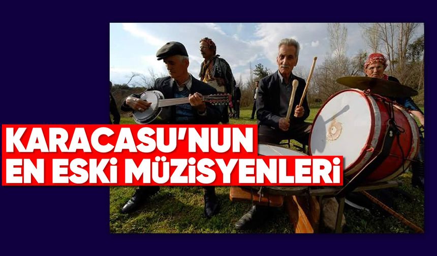 Karacasu'nun en eski müzisyenleri