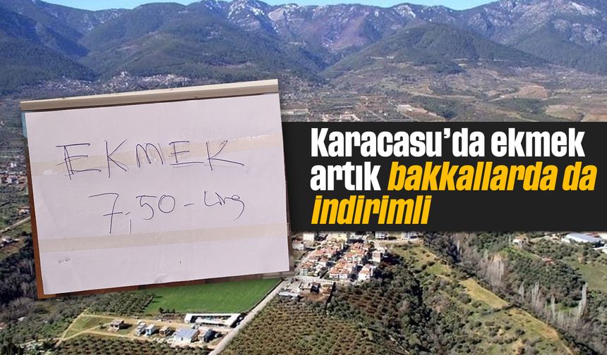 Karacasu'da ekmek artık bakkallarda da indirimli